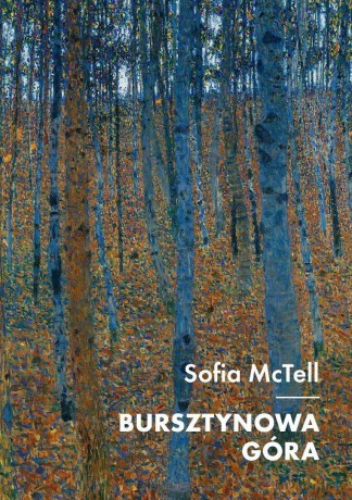 Bursztynowa Góra - Sofia McTell [KSIĄŻKA]