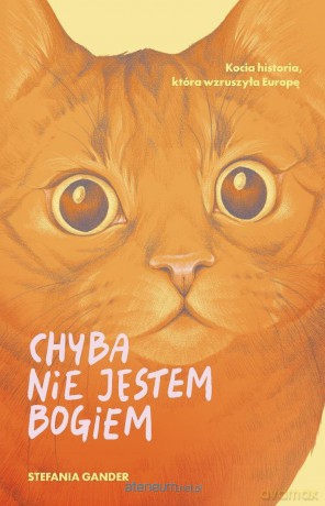 Chyba nie jestem Bogiem - Stefania Gander, Marta Róża Żak [KSIĄŻKA]