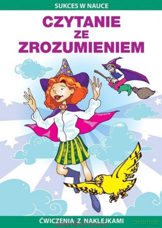Czytanie ze zrozumieniem. Ćwiczenia z naklejkami - Beata Guzowska [KSIĄŻKA]