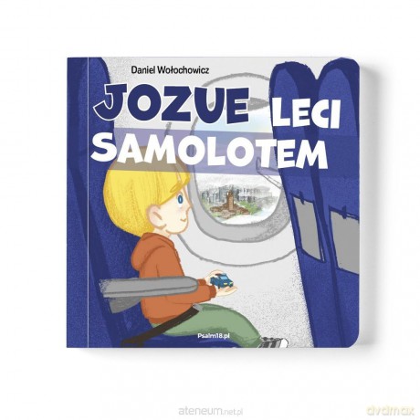 Jozue leci samolotem - Daniel Wołochowicz [KSIĄŻKA]