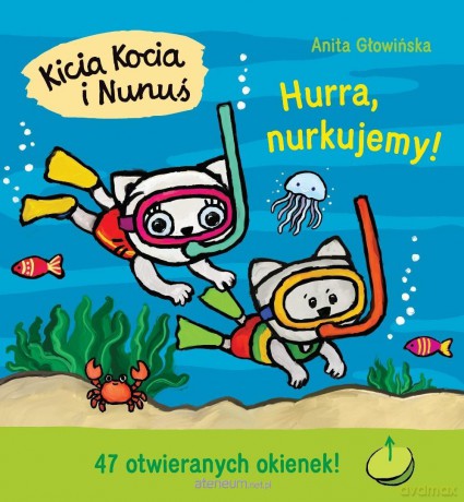 Kicia Kocia i Nunuś. Hurra, nurkujemy! - Anita Głowińska [KSIĄŻKA]
