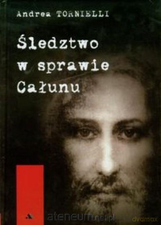 Śledztwo w sprawie Całunu [KSIĄŻKA]
