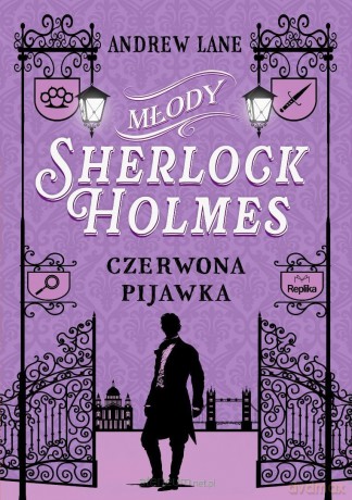Młody Sherlock Holmes (Tom 2) Czerwona pijawka - Andrew Lane [KSIĄŻKA]