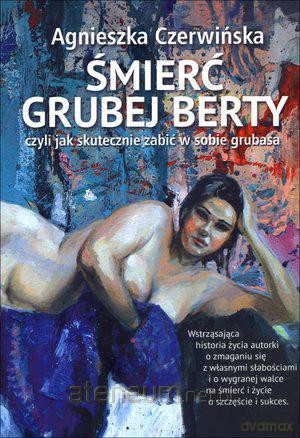 Śmierć Grubej Berty [KSIĄŻKA]