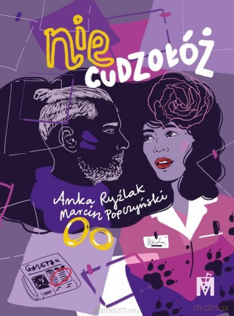 Nie cudzołóż - Anka Ryźlak, Marcin Popczyński [KSIĄŻKA]