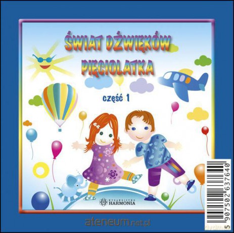 Świat dźwięków pięciolatka część 1 [CD]