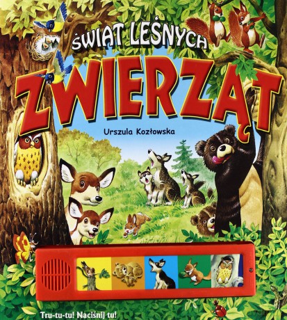 Świat leśnych zwierząt - dźwięk [KSIĄŻKA]