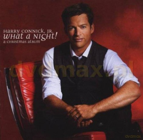 Harry Connick Jr.: What A Night! A Christmas Album [CD]