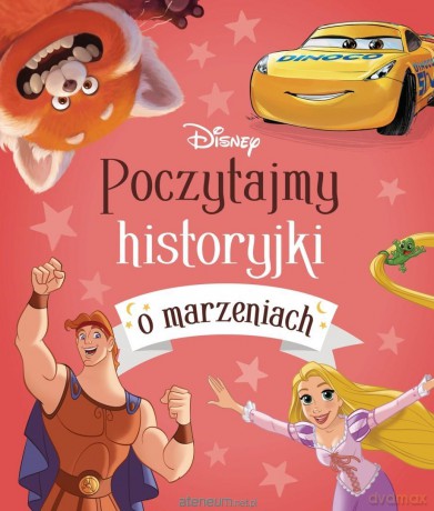 Poczytajmy historyjki o marzeniach. Disney - Emmanuelle Causse [KSIĄŻKA]