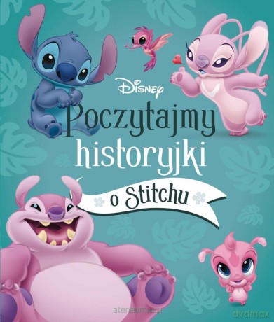 Poczytajmy historyjki o Stitchu. Disney - Emmanuelle Causse [KSIĄŻKA]