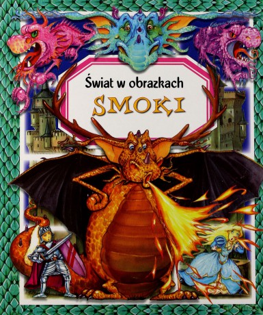 Świat w obrazkach - Smoki BR [KSIĄŻKA]
