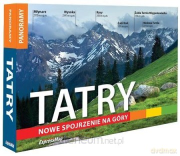 Tatry. Nowe spojrzenie na góry [KSIĄŻKA]