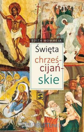 Święta chrześcijańskie [KSIĄŻKA]