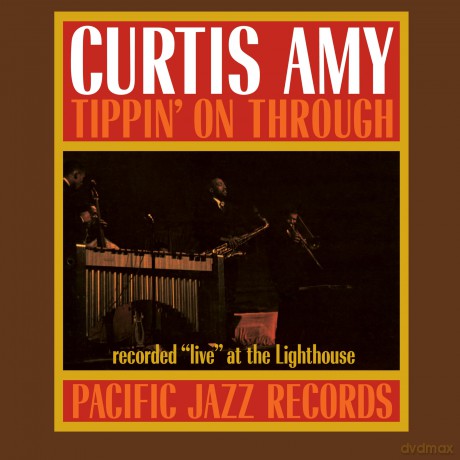 Curtis Amy: Tippin' On Through (Tone Poet) [Winyl]