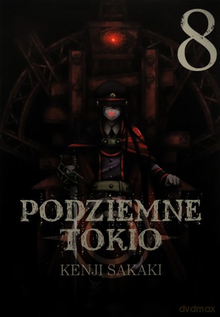 Podziemne Tokio (Tom 8) - Kenji Sakaki [KOMIKS]