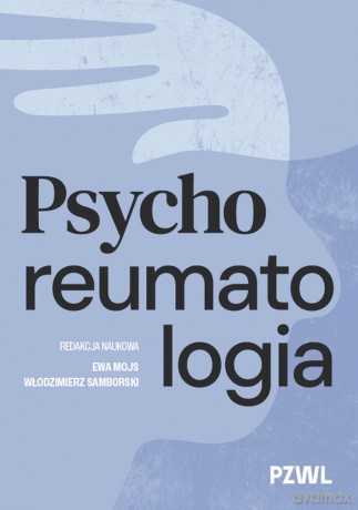 Psychoreumatologia - Ewa Mojs, Włodzimierz Samborski [KSIĄŻKA]
