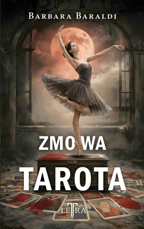 Zmowa tarota - Barbara Baraldi [KSIĄŻKA]