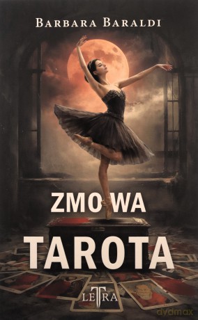 Zmowa tarota - Barbara Baraldi [KSIĄŻKA]