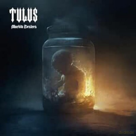 Tulus: Morbid Desires [CD]