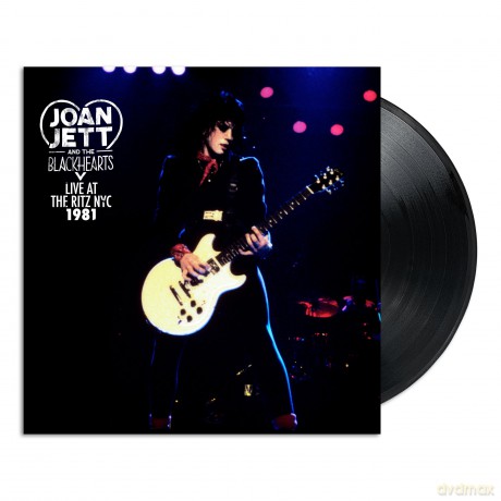 Joan Jett And The Blackhearts: Live At The Ritz Nyc 1981 [Winyl]