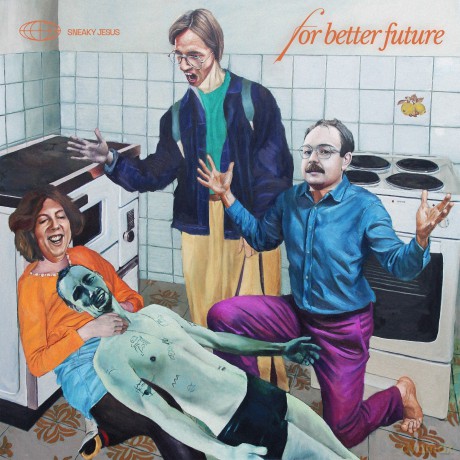 Sneaky Jesus: For Better Future (digipack) [CD]