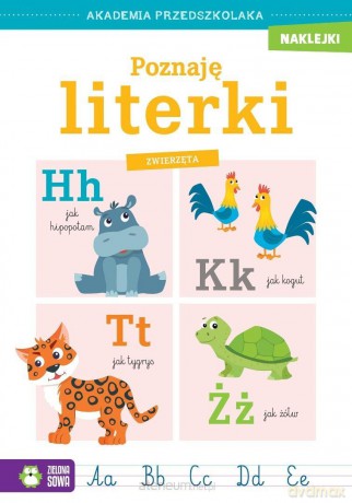 Akademia przedszkolaka. Poznaję literki. Zwierzęta [KSIĄŻKA]
