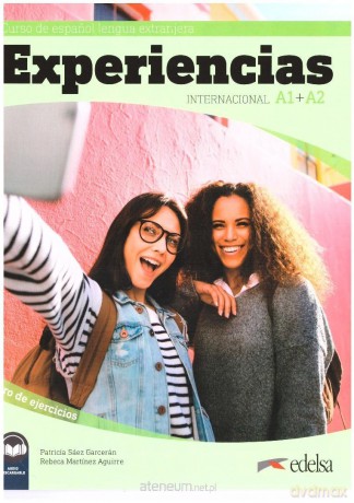 Experiencias Internacional A1 + A2 ćwiczenia - Patricia Saez Garceran, Rebeca Martinez Aguirre [KSIĄŻKA]