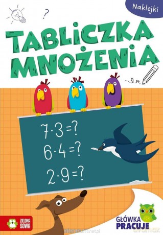 Główka pracuje. Tabliczka mnożenia [KSIĄŻKA]