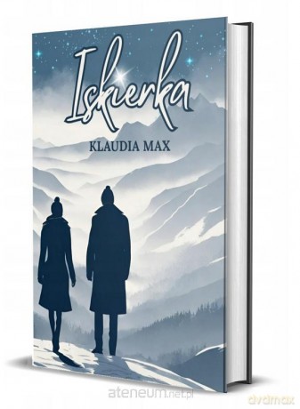 Iskierka - Klaudia Max [KSIĄŻKA]