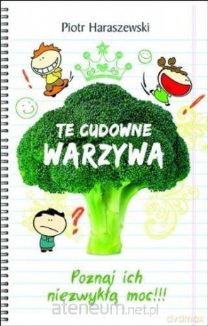 Te cudowne warzywa [KSIĄŻKA]