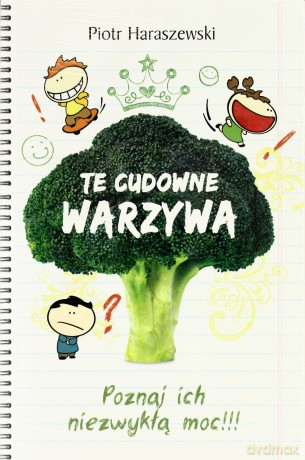 Te cudowne warzywa [KSIĄŻKA]
