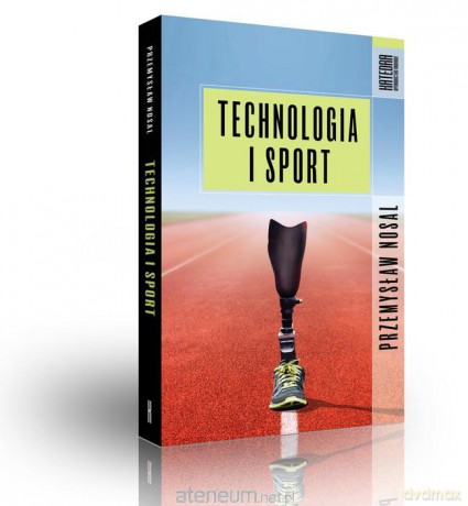 Technologia i sport [KSIĄŻKA]