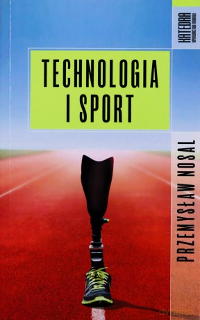 Technologia i sport [KSIĄŻKA]
