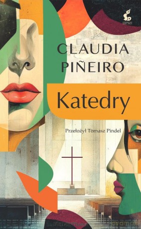 Katedry - Claudia Pineiro [KSIĄŻKA]