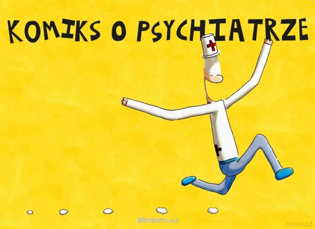 Komiks o psychiatrze (Tom 1) - Bartek B. [KOMIKS]