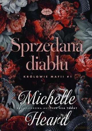 Królowie mafii (Tom 1) Sprzedana diabłu - Michelle Heard [KSIĄŻKA]