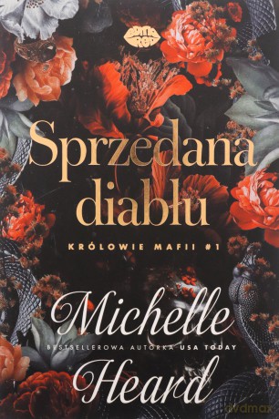 Królowie mafii (Tom 1) Sprzedana diabłu - Michelle Heard [KSIĄŻKA]