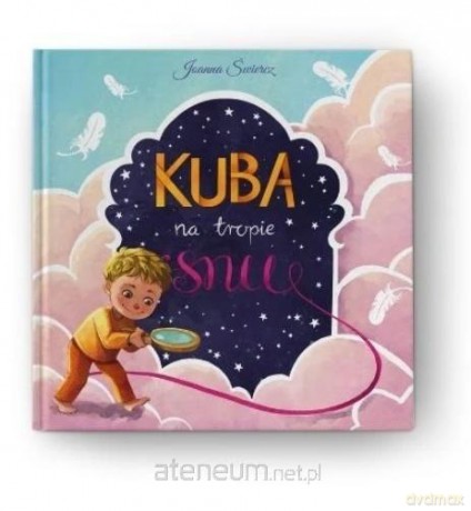 Kuba na tropie snu - Joanna Świercz, Kamila Stankiewicz [KSIĄŻKA]