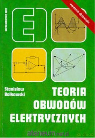 Teoria obwodów elektrycznych [KSIĄŻKA]