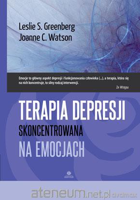 Terapia depresji skoncentrowana na emocjach [KSIĄŻKA]