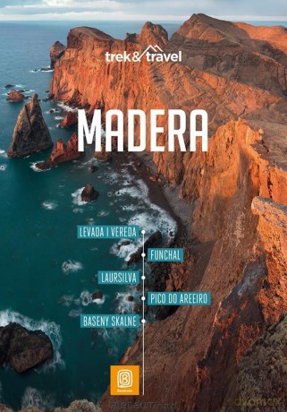 Madera. trek&travel - Julita Kucińska, Joanna Mazur [KSIĄŻKA]