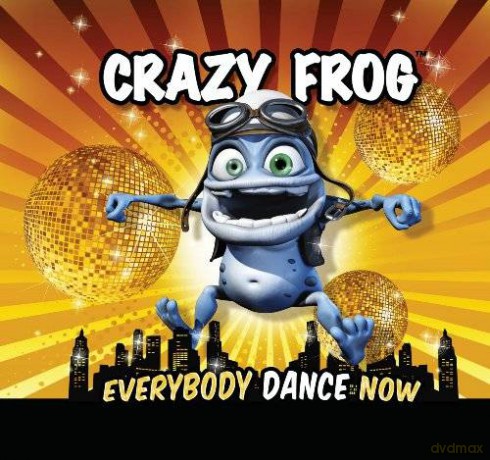 Crazy Frog: Everybody Dance Now [CD]