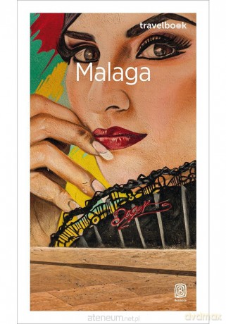 Malaga. Travelbook [KSIĄŻKA]