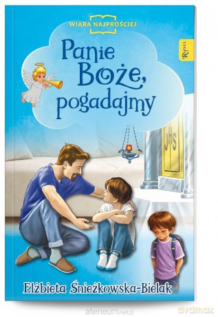 Pani Boże, pogadajmy - Elżbieta Śnieżkowska-Bielak [KSIĄŻKA]