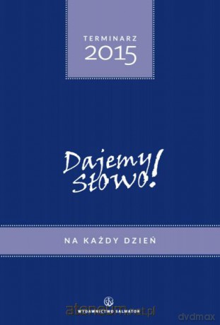 Terminarz 2015 Ewangelia na każdy dzień [KSIĄŻKA]