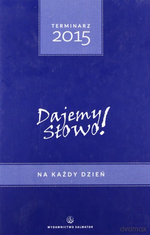 Terminarz 2015 Ewangelia na każdy dzień [KSIĄŻKA]