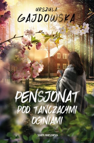 Pensjonat pod tańczącymi ogniami - Urszula Gajdowska [KSIĄŻKA]