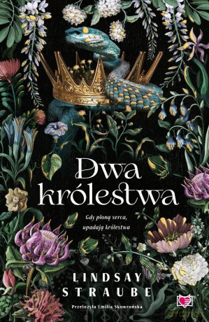 Split or Swallow (Tom 1) Dwa królestwa - Lindsay Straube [KSIĄŻKA]