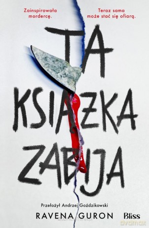 Ta książka zabija - Ravena Guron [KSIĄŻKA]