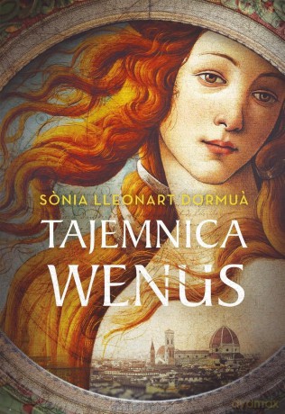 Tajemnica Wenus - Sonia Lleonart Dormua [KSIĄŻKA]
